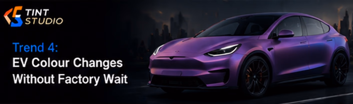 EV colour changes without factory wait EV colour changes without factory wait