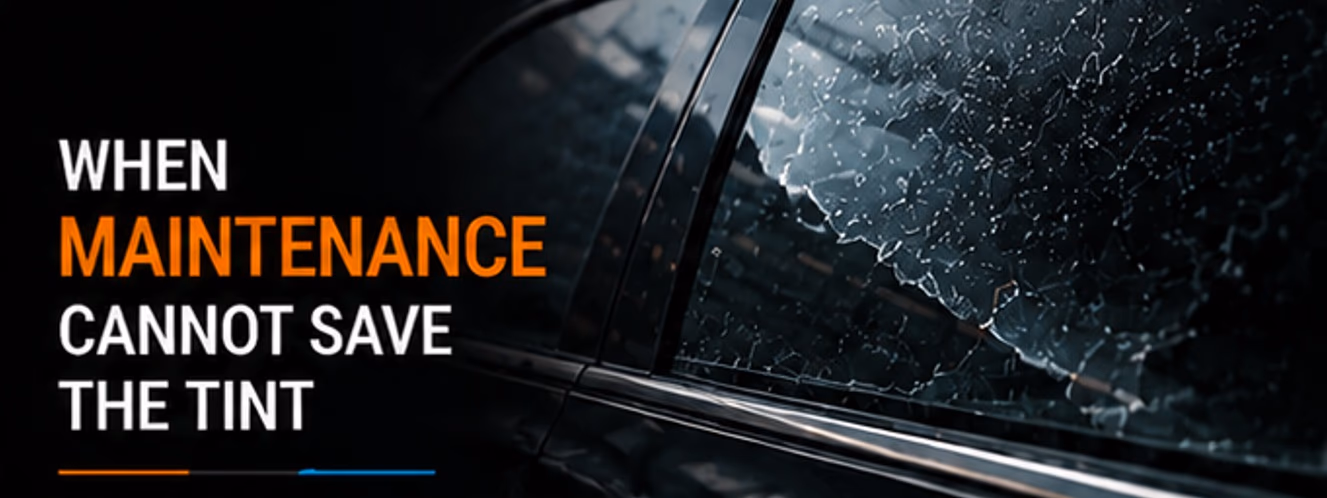 When maintenance cannot save the tint When maintenance cannot save the tint