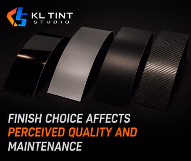 Finish choice affects perceived quality and maintenance: Finish choice affects perceived quality and maintenance: