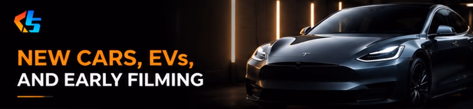 New cars, EVs, and early filming New cars, EVs, and early filming