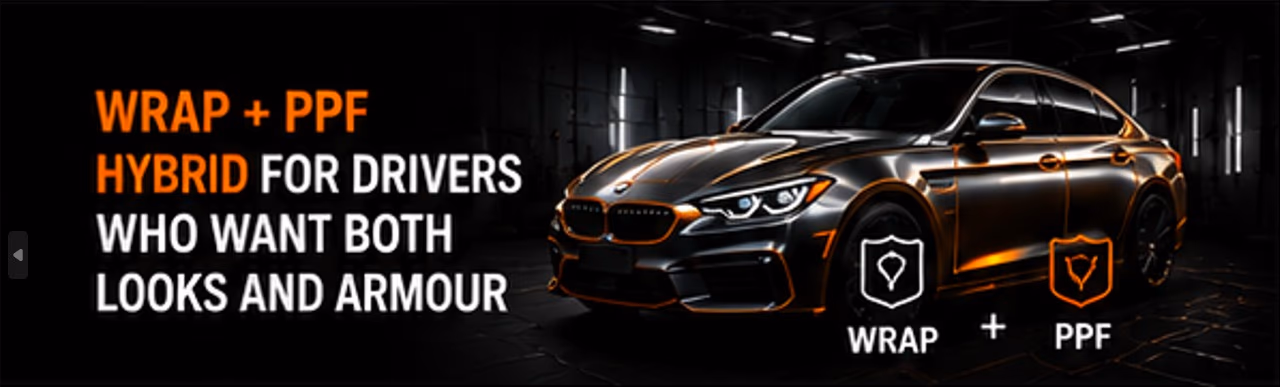 Wrap + PPF hybrid for drivers who want both looks and armour Wrap + PPF hybrid for drivers who want both looks and armour